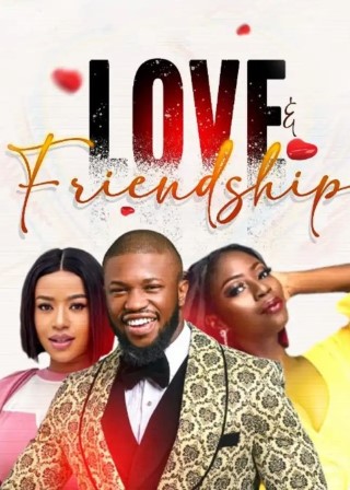 Love And Friendship Part 1 Poster